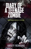 Diary of a Teenage Zombie (eBook, ePUB)