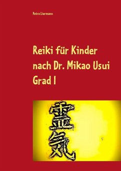 Reiki für Kinder nach Dr. Mikao Usui (eBook, ePUB)