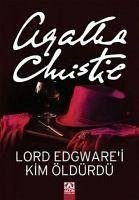 Lord Edgwarei Kim Öldürdü - Christie, Agatha