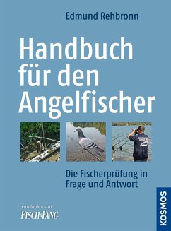 Handbuch für den Angelfischer (eBook, ePUB) - Rehbronn, Edmund
