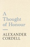 A Thought of Honour (eBook, ePUB) A Thought of Honour (eBook, ePUB)