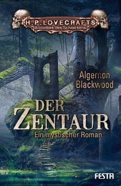 Der Zentaur (eBook, ePUB) - Blackwood, Algernon