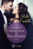 Das Dienstmädchen des Milliardärs / The Legacy Collection Bd.1