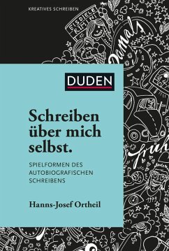 Schreiben über mich selbst (eBook, ePUB) - Ortheil, Hanns-Josef