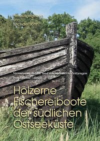 Hölzerne Fischereiboote der südlichen Ostseeküste - Olszak, Helmut