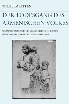 Der Todesgang des armenischen Volkes - Litten, Wilhelm