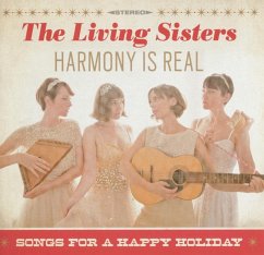 Harmony Is Real - Living Sisters,The