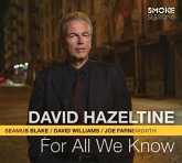 For All We Know