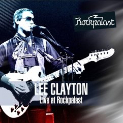 Live At Rockpalast - Clayton,Lee