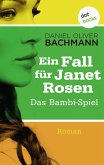 Das Bambi-Spiel / Ein Fall für Janet Rosen Bd.3 (eBook, ePUB) Das Bambi-Spiel / Ein Fall für Janet Rosen Bd.3 (eBook, ePUB)