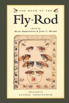 The Book of the Fly Rod - Sheringham, Hugh