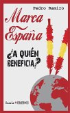 Marca España : ¿a quién beneficia?
