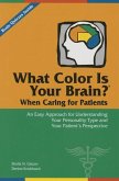 What Color Is Your Brain When Caring for Patients