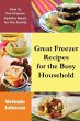 Great Freezer Recipes for the Busy... - Bild 1