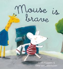 Mouse Is Brave - Koppens, Judith