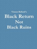 Black Return Not Black Ruins
