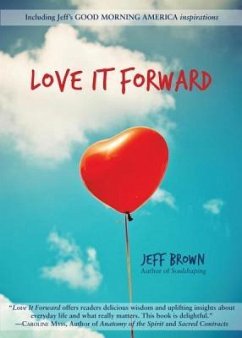 Love It Forward - Brown, Jeff