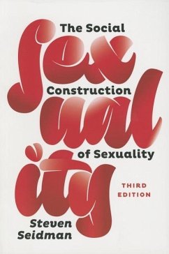 The Social Construction of Sexuality - Seidman, Steven