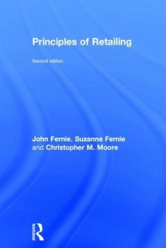 Principles of Retailing - Fernie, John; Fernie, Suzanne; Moore, Christopher