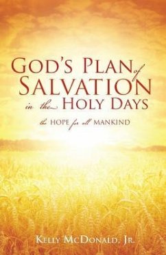 God's Plan of Salvation in the Holy Days - McDonald, Kelly