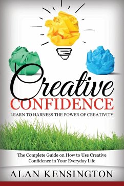 Creative Confidence - Kensington, Alan