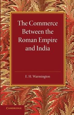 The Commerce Between the Roman Empire and India - Warmington, E. H.