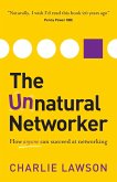 The Unnatural Networker The Unnatural Networker