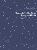 Rhapsody To The Moon