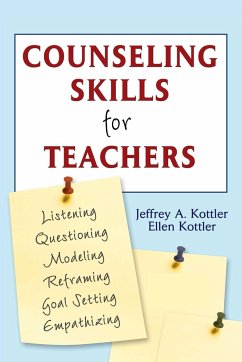 Counseling Skills for Teachers - Kottler, Jeffrey A; Kottler, Ellen