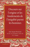 Discours Sur L'Origine Et Les Fondements de L'Inegalite Parmi Les Hommes