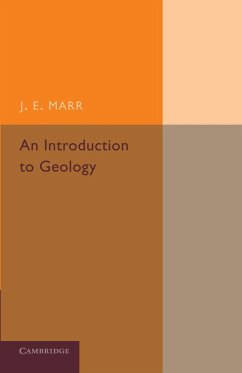 An Introduction to Geology - Marr, J. E.