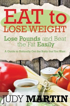 Eat to Lose Weight - Martin, Judy