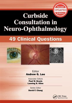 Curbside Consultation in Neuro-Ophthalmology - Lee, Andrew; Brazis, Paul; Kline, Lanning B