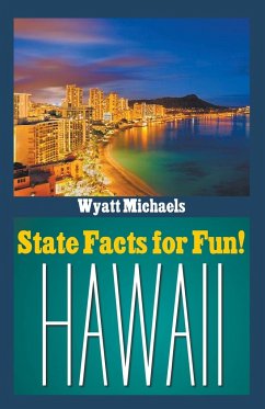 State Facts for Fun! Hawaii - Michaels, Wyatt
