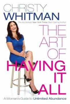 The Art of Having It All - Whitman, Christy
