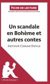 Un scandale en Bohème et autres contes d'Arthur Conan Doyle (Fiche de lecture)