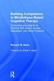 Building Competence in Mindfulness-Based Cognitive Therapy