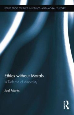 Ethics without Morals - Marks, Joel
