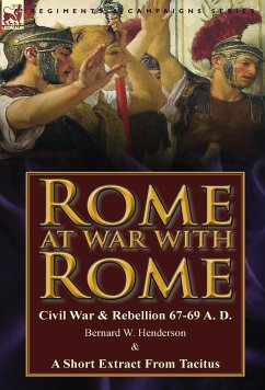 Rome at War with Rome - Henderson, Bernard W.; Tacitus