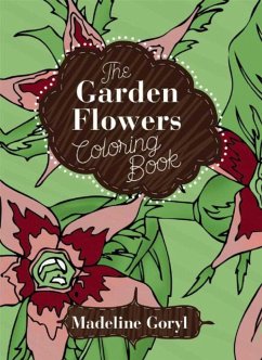 The Garden Flowers Coloring Book