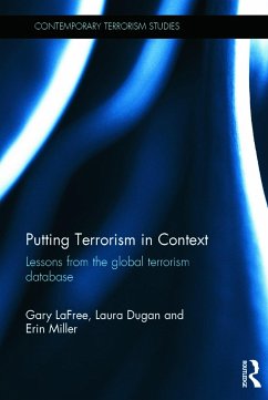 Putting Terrorism in Context - Lafree, Gary; Dugan, Laura; Miller, Erin