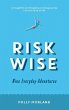 Risk Wise: Nine Everyday Adventures - Bild 1