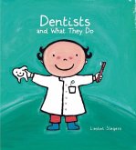 Dentists and What They Do