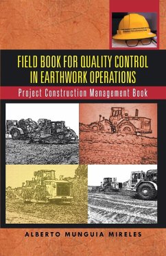 Field Book for Quality Control in Earthwork Operations - Mireles, Alberto Munguia