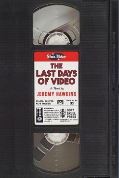 The Last Days of Video - Hawkins, Jeremy