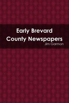 Early Brevard County Newspapers - Garmon, Jim