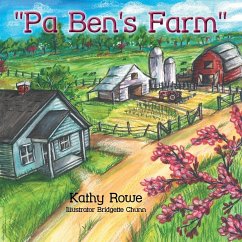 Pa Ben's Farm - Rowe, Kathy