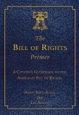 The Bill of Rights Primer