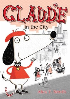 Claude in the City - Smith, Alex T.