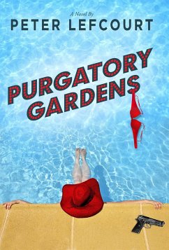 Purgatory Gardens - Lefcourt, Peter